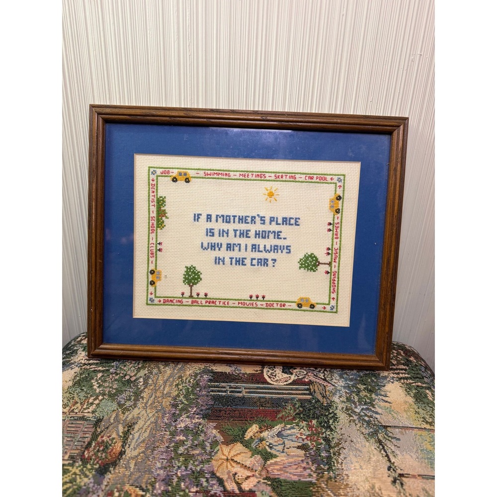 Vintage Framed Cross Stitch "If A Mother's Place Is In The Home…" Needlepoint